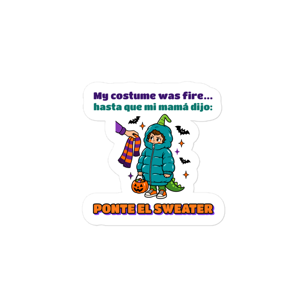 Ponte el Sweater kiss-cut sticker, 3x3