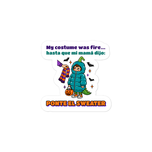 Ponte el Sweater kiss-cut sticker, 3x3