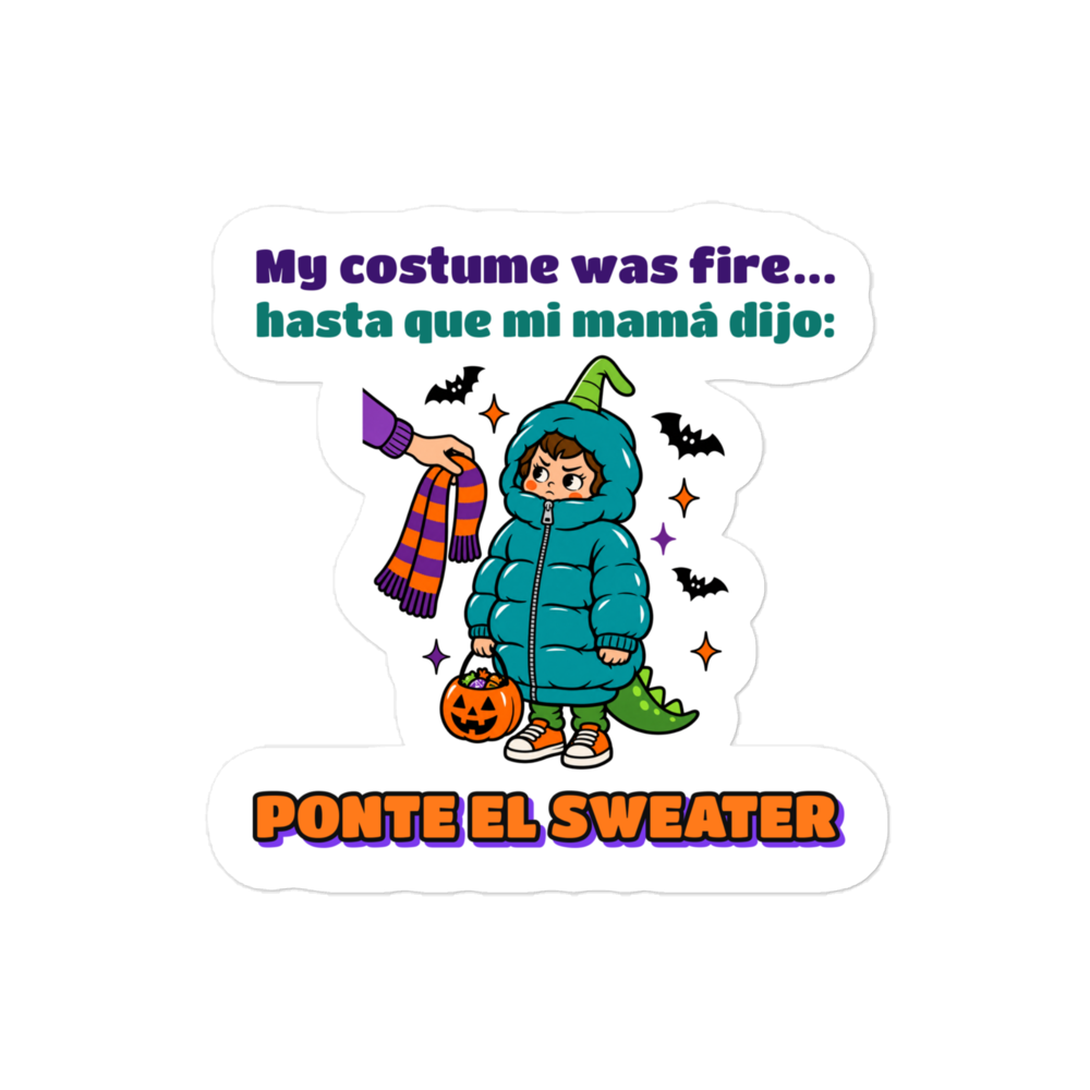 Ponte el Sweater kiss-cut sticker, 4x4