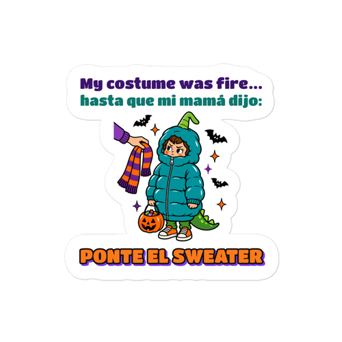 Ponte el Sweater kiss-cut sticker, 4x4
